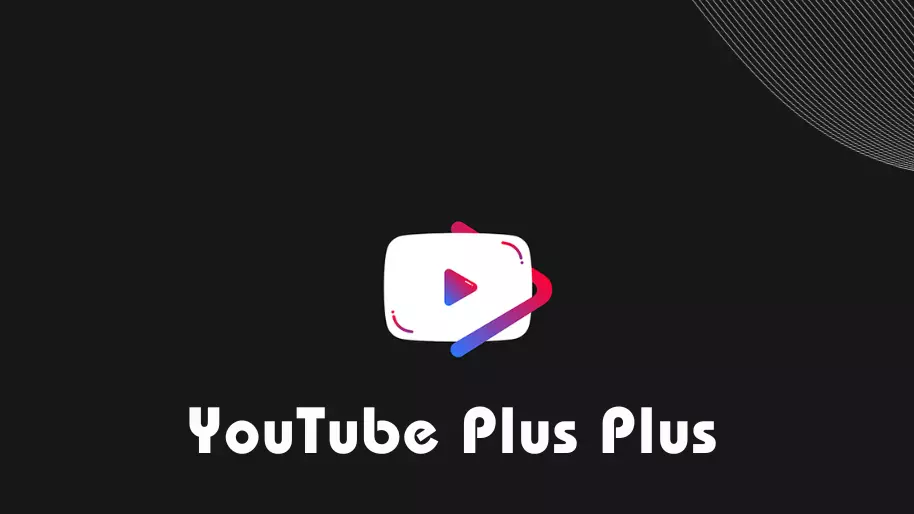 YouTube++ APK v18.45.41 Latest Version For Android Download
